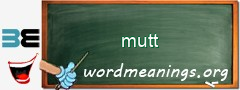 WordMeaning blackboard for mutt